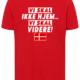 Vi skal ikke hjem t-shirt